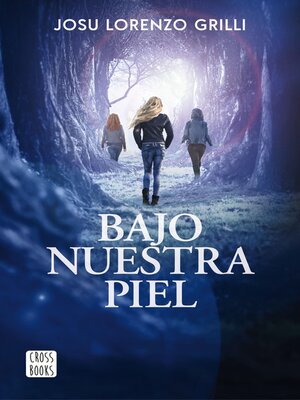 cover image of Bajo nuestra piel